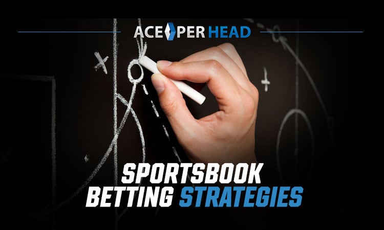 Sportsbook Betting Strategies