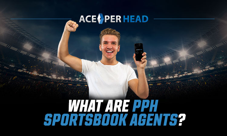 PPH Sportsbook Agents