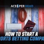 How to Start a Sports Betting Company?