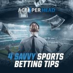 4 Savvy Sports Betting Tips