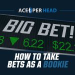 How to Take Bets as a Bookie