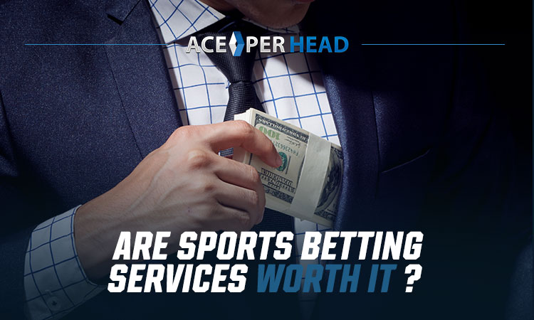 Are Sports Betting Services Worth It?