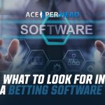 What to Look For in a Betting Software?