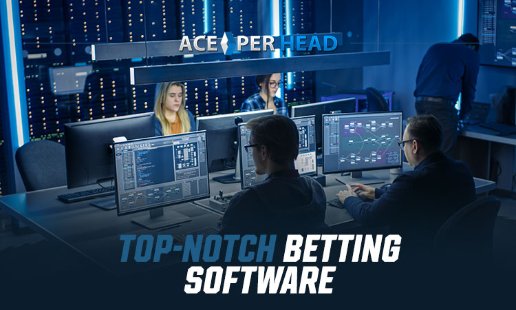 Top-Notch Betting Software