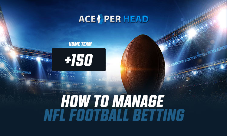 How To Manage NFL Football Betting