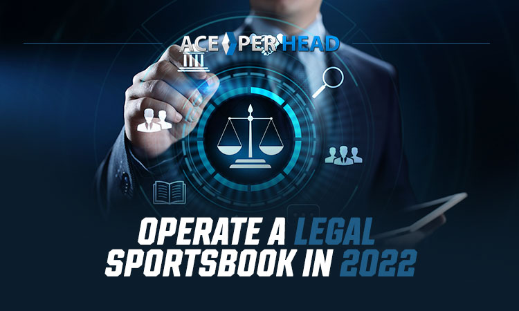 Operate a Legal Sportsbook in 2023