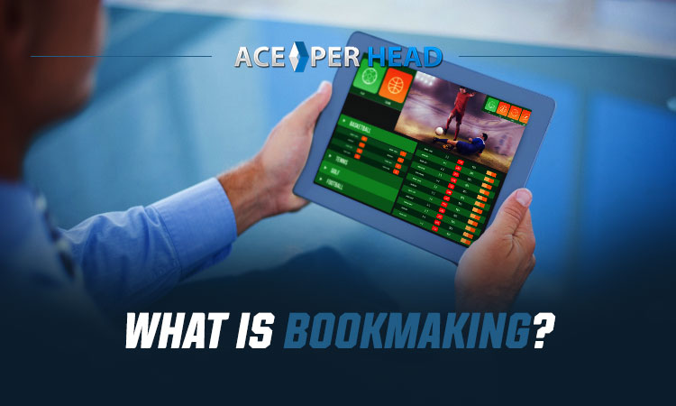 What is Bookmaking?