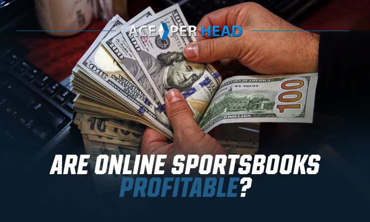 Are Online Sportsbooks Profitable