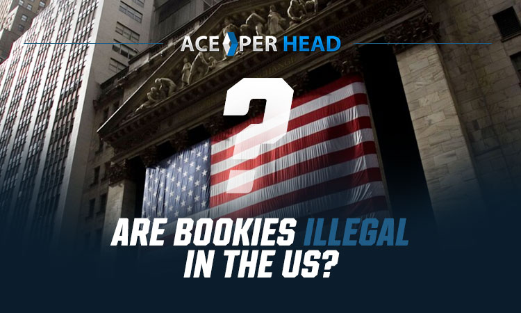 Are Bookies Illegal in US?