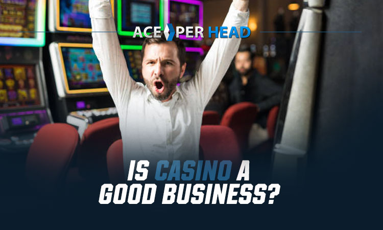 is gambling a good business