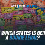 In Which States Is Being a Bookie Legal?