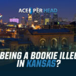 Is Being a Bookie Illegal in Kansas?