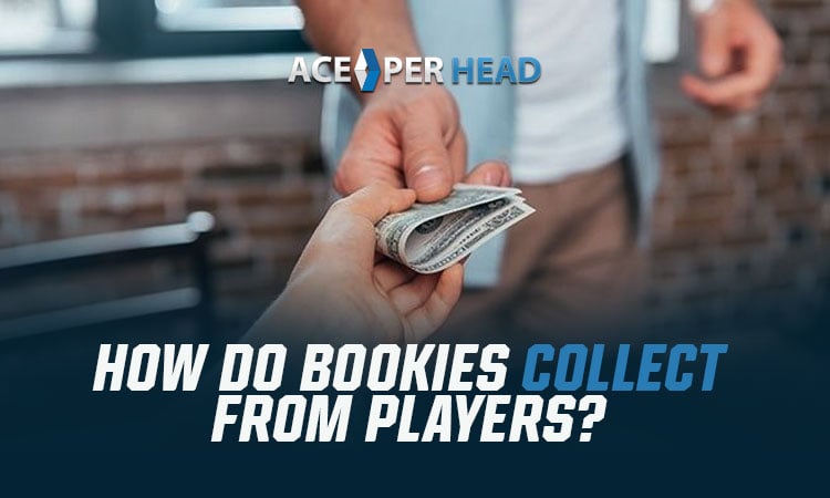 How Do Bookies Collect From Players