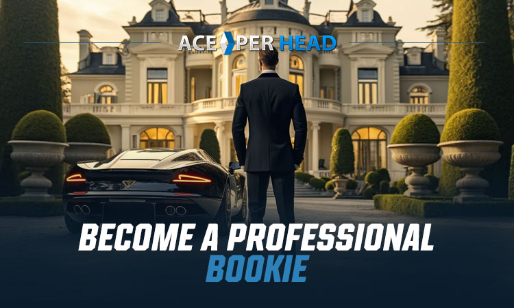 Become a Professional Bookie