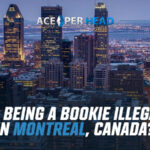 Is Being a Bookie Illegal in Montreal, Canada