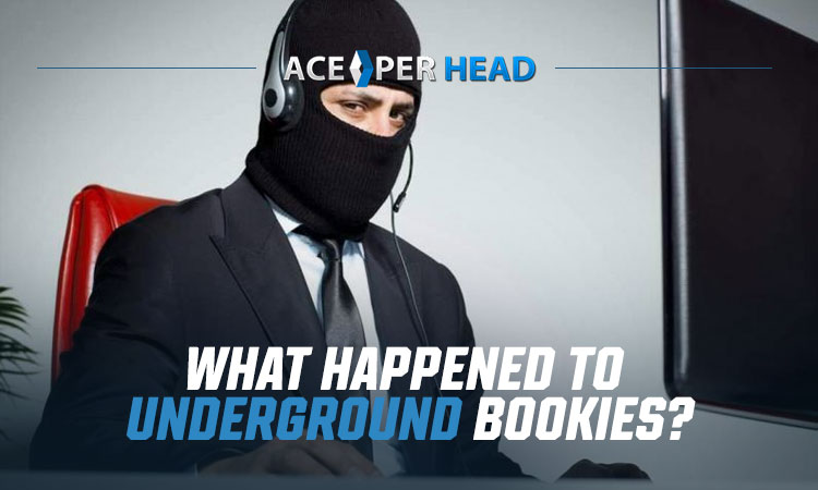 What Happened to Underground Bookies