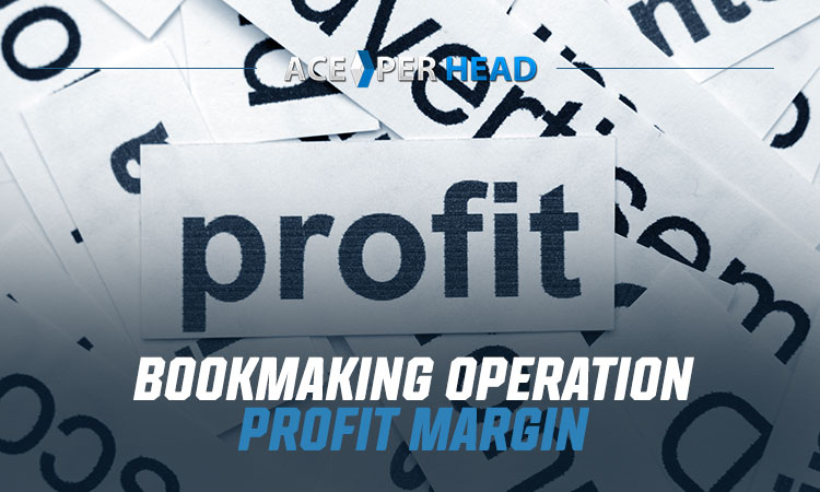 Bookmaking Operation Profit Margin