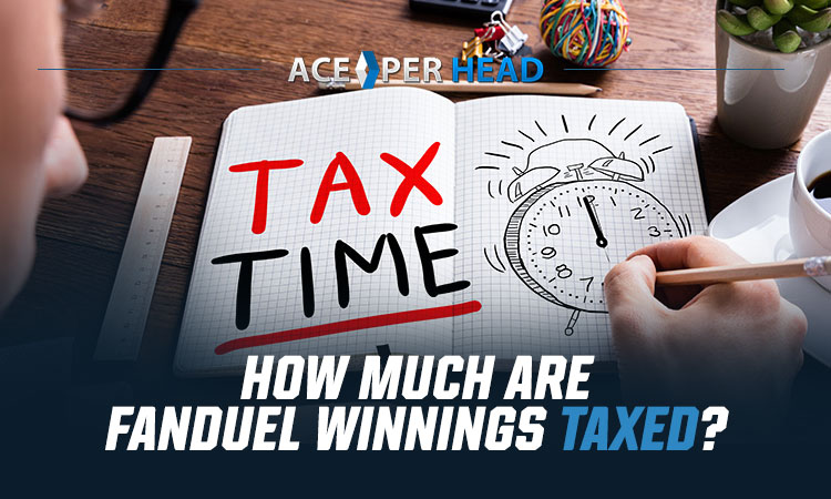 How Much Are FanDuel Winnings Taxed
