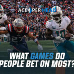 What Games Do People Bet on Most