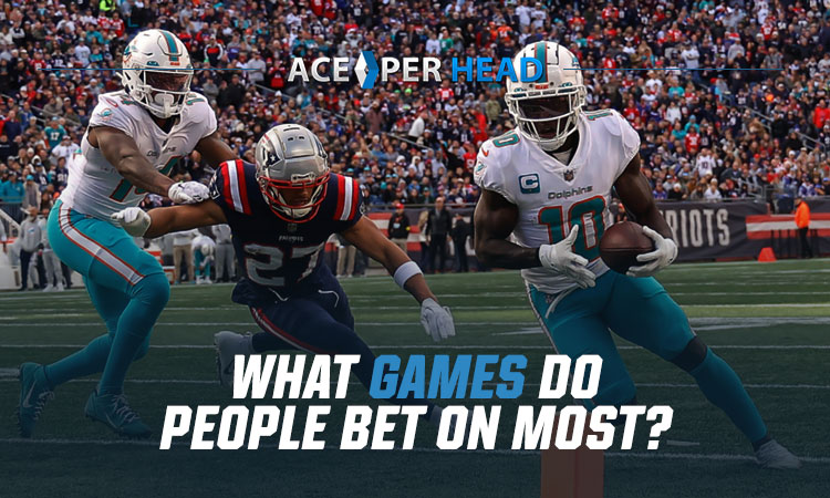 What Games Do People Bet on Most