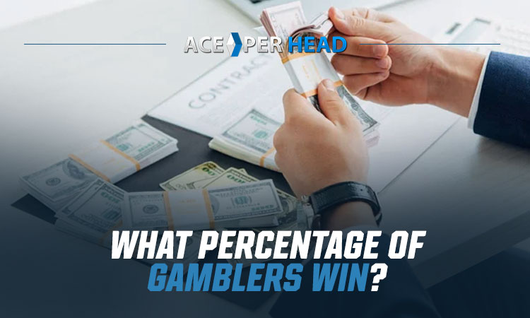 What Percentage of Gamblers Win?