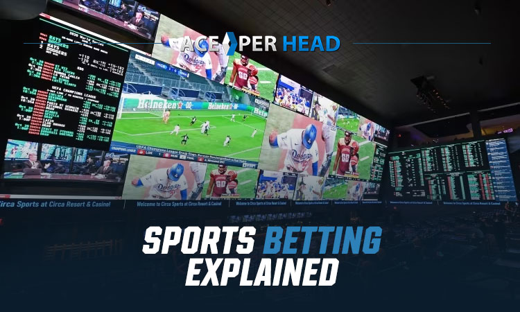 Sports Betting Explained