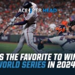 Who’s the Favorite to Win the World Series in 2024