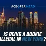 Is Being a Bookie Illegal in New York? being-bookie-illegal-new-york