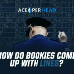 How Do Bookies Come Up With Lines? How Do Bookies Come Up With Lines