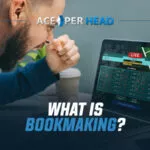 What Is Bookmaking? What Is Bookmaking