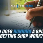 How Does Running a Sports Betting Shop Work? Running a Sports Betting Shop