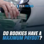 Do Bookies Have a Maximum Payout? Do Bookies Have a Maximum Payout?