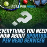 Everything You Need to Know About Sportsbook Per Head Services Everything You Need to Know About Sportsbook Per Head Services
