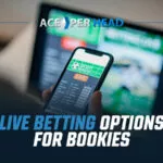 Live Betting Options for Bookies Live Betting Options for Bookies
